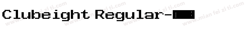 Clubeight Regular字体转换